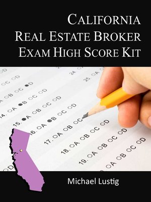 cover image of California Real Estate Broker Exam High-Score Kit
